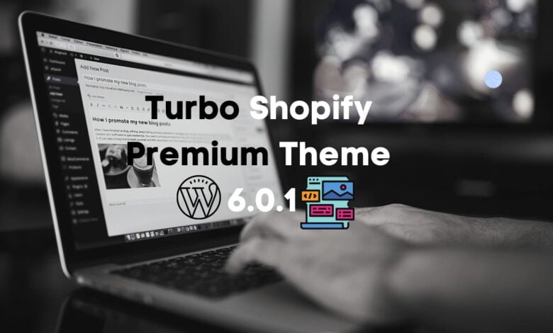 How to Download Turbo Shopify Premium Theme 6.0.1